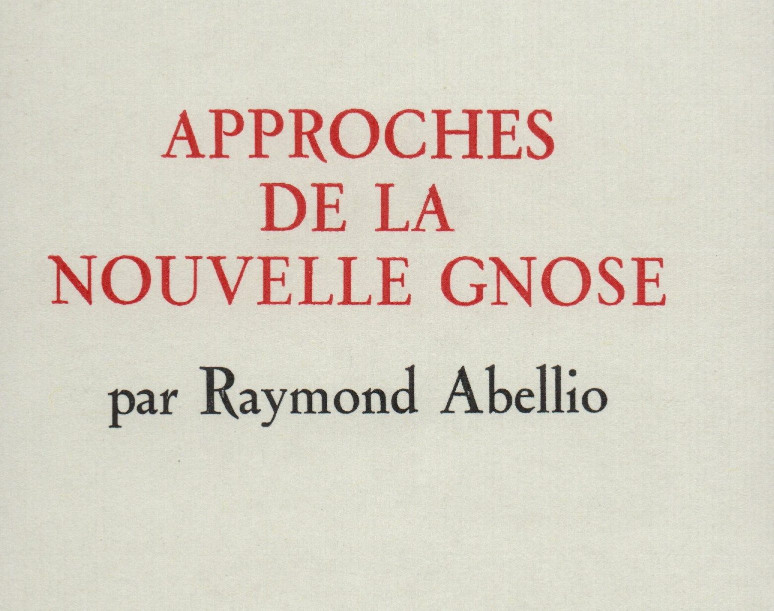Astro-Portrait : Raymond Abellio « Le clerc obscur »